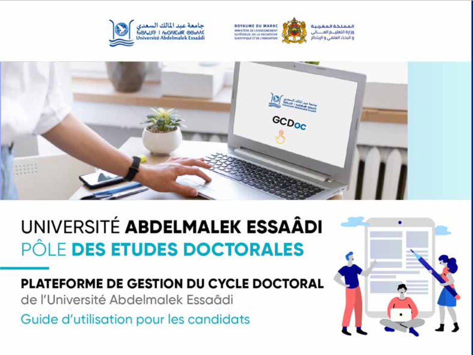 Guide des candidats à la plateforme de gestion du cycle doctoral de l’Université Abdelmalek Essaâdi