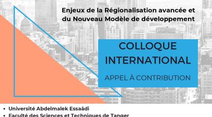 Colloque International sous le thème: La GÉOmatique au Service de l’Aménagement du Territoire (GéoSAT) : Enjeux de la Régionalisation avancée et du Nouveau Modèle de Développement