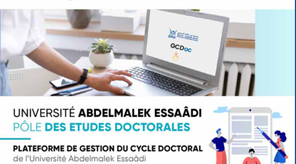 Guide des candidats à la plateforme de gestion du cycle doctoral de l’Université Abdelmalek Essaâdi